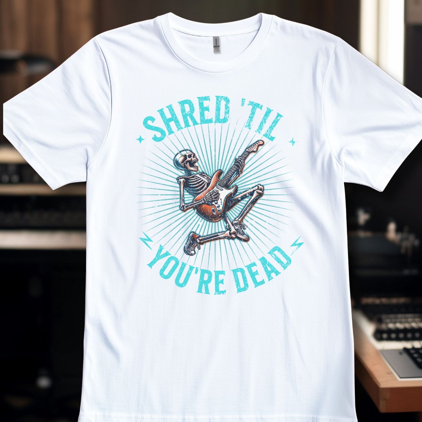 Shred til you're Dead
