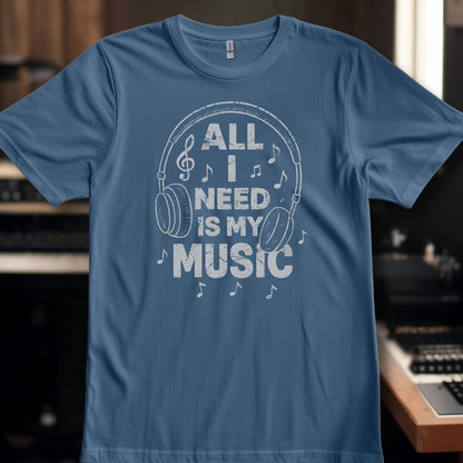 All I need is my Music